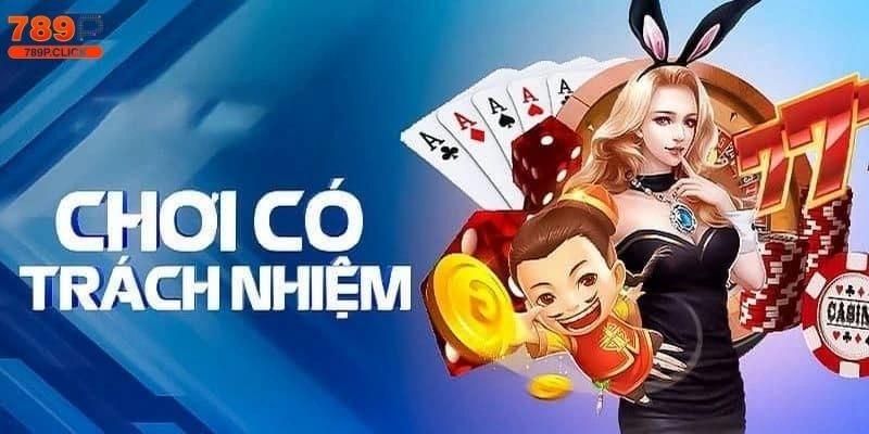 Chơi có trách nhiệm